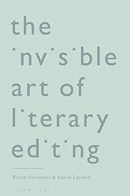 The Invisible Art Of Literary Editing-..