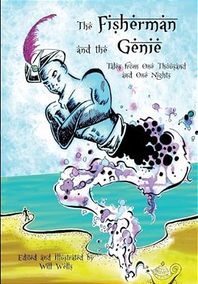 The Arabian Nights: The Fisherman And The Genie-..