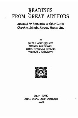 Readings From Great Authors, Arranged For Responsive, Or Other Use In Churches, Schools, Forums, Homes, Etc. -..