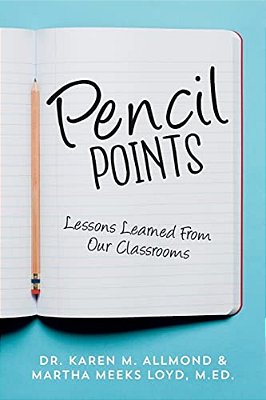 Pencil Points: Lessons Learned From Our Classrooms-..