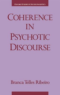 Coherence In Psychotic Discourse-..