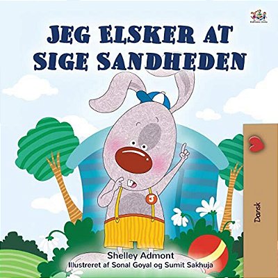 I Love To Tell The Truth (Danish Book For Children)-..