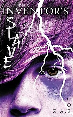 The Inventor's Slave-..
