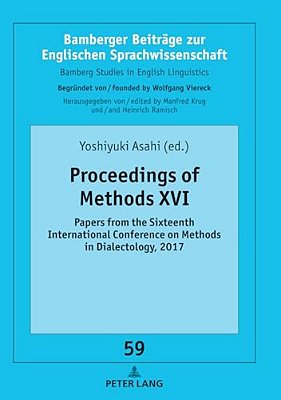 Proceedings Of Methods XVI: Papers From The Sixteenth International Conference On Methods In Dialectology, 2017-..