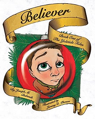 Believer: Book 1 Of The Yuletide Tales-..