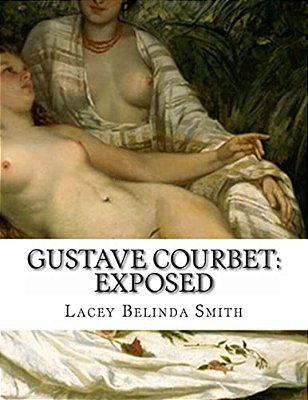 Gustave Courbet: Exposed-..