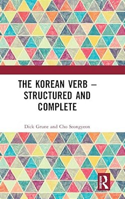 The Korean Verb - Structured And Complete-..