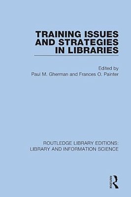 Training Issues And Strategies In Libraries-..