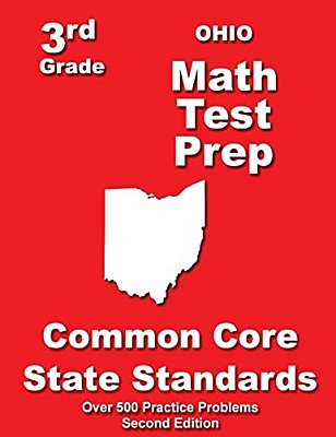 Ohio 3RD Grade Math Test Prep: Common Core State Standards-..