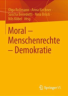 Moral - Menschenrechte - Demokratie-..
