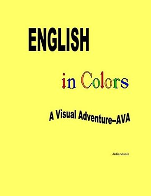 English In Colors: A Visual Adventure- Ava-..