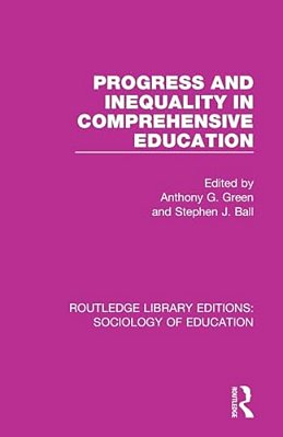 Progress And Inequality In Comprehensive Education-..