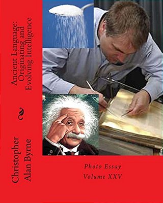 Ancient Language: Originating And Evolving Intelligence: Photo Essay-..