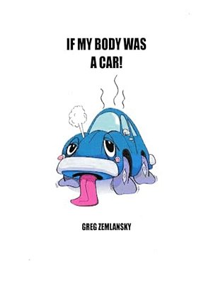 If My Body Was A Car!-..