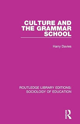 Culture And The Grammar School-..