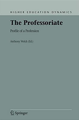The Professoriate: Profile Of A Profession-..