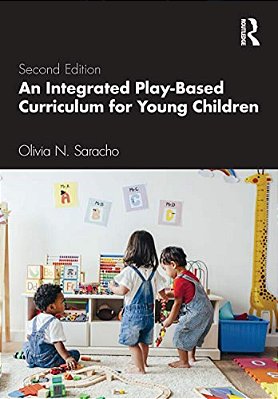 An Integrated Play-Based Curriculum For Young Children-..