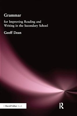 Grammar For Improving Writing And Reading In Secondary School-..