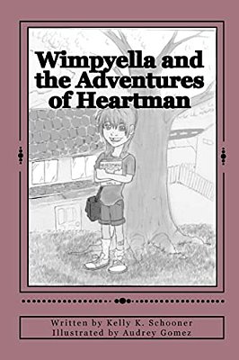 Wimpyella And The Adventures Of Heartman-..