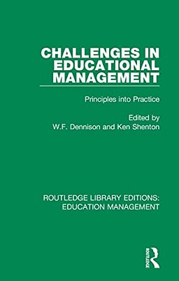Challenges In Educational Management: Principles Into Practice-..