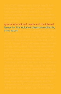 Special Educational Needs And The Internet: Issues For The Inclusive Classroom-..