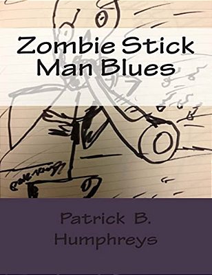 Zombie Stick Man Blues-..