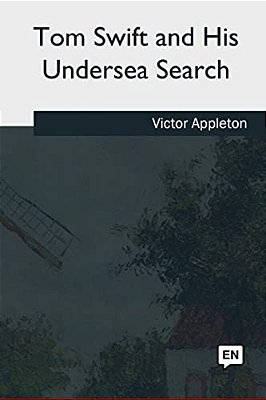 Tom Swift And His Undersea Search-..
