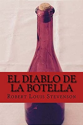 El Diablo De La Botella (Spanish Edition)-..