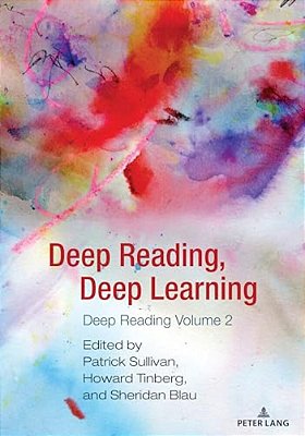 Deep Reading, Deep Learning: Deep Reading Volume 2-..