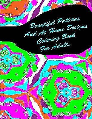 Beautiful Patterns And At Home Designs Coloring Book For Adults-..