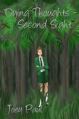 Dying Thoughts - Second Sight-..