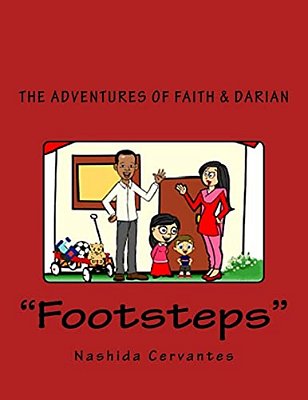 The Adventures Of Faith & Darian: "Footsteps"-..