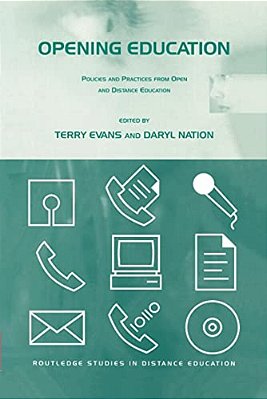 Opening Education: Policies And Practices From Open And Distance Education-..