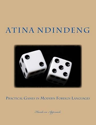 Practical Games In Modern Foreign Languages-..