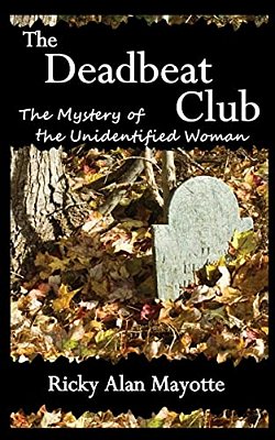 The Deadbeat Club: The Mystery Of The Unidentified Woman-..