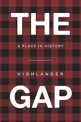 The Gap: A Place In History-..