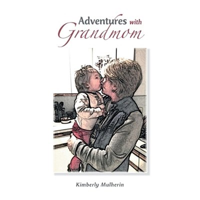 Adventures With Grandmom-..