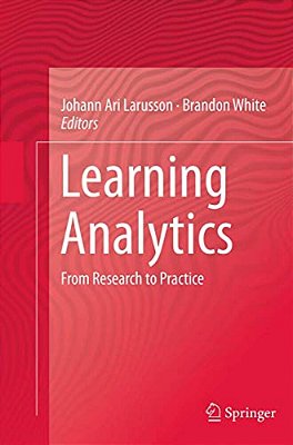 Learning Analytics: From Research To Practice-..