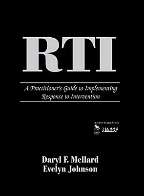 Rti: A Practitioner's Guide To Implementing Response To Intervention-..