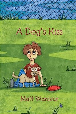 A Dog's Kiss-..