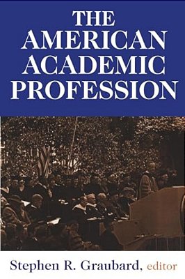 The American Academic Profession-..
