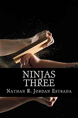 Ninjas Three-..