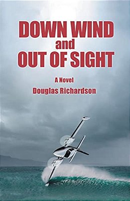 Down Wind And Out Of Sight-..