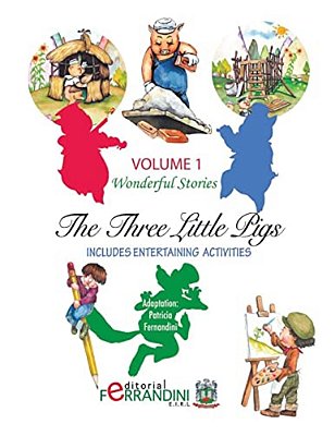 Universal Stories: The Three Little Pigs-..