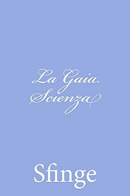 La Gaia Scienza-..