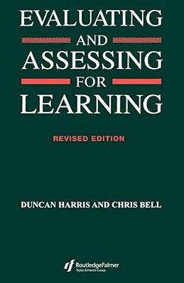Evaluating And Assessing For Learning-..
