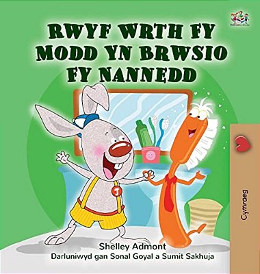 I Love To Brush My Teeth (Welsh Children's Book)-..