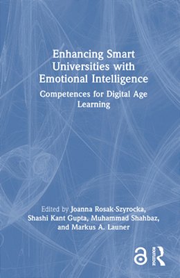 Enhancing Smart Universities With Emotional Intelligence: Competences For Digital Age Learning-..