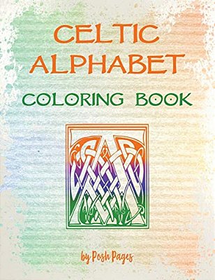 Celtic Alphabet Coloring Book: Large Capital Letter Monograms-..