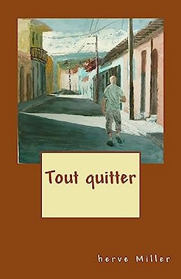 Tout Quitter-..